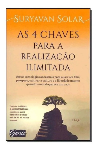 Livro As 4 Chaves Para A Realização Ilimitada, De Suryavan Solar. Editora Gente Em Português