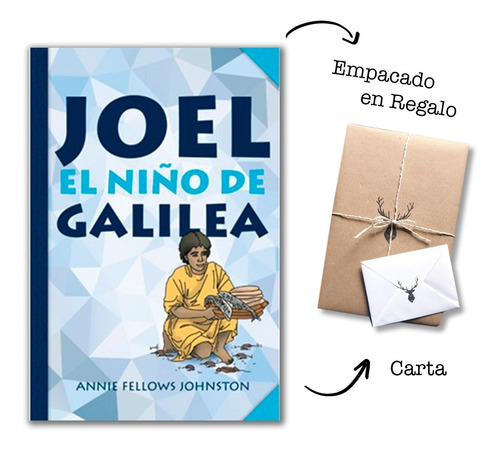Joel El Niño De Galilea Libro