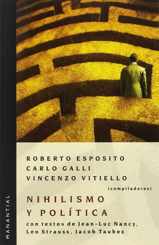 Nihilismo Y Politica - Manantial - Libro