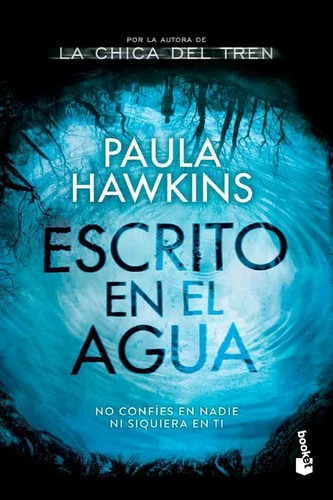 Escrito En El Agua - Paula Hawkins - Booket