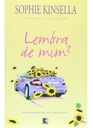 Lembra De Mim?, De Kinsella, Sophie. Editora Record, Capa Mole Em Português