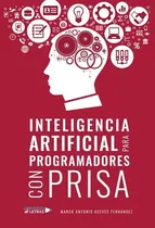 Comprar Inteligencia Artificial Para Programadores Con Prisa