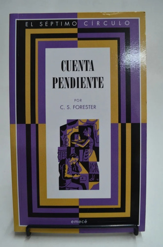 Cuenta Pendiente - C S Forester - Novela Policial - Emecé