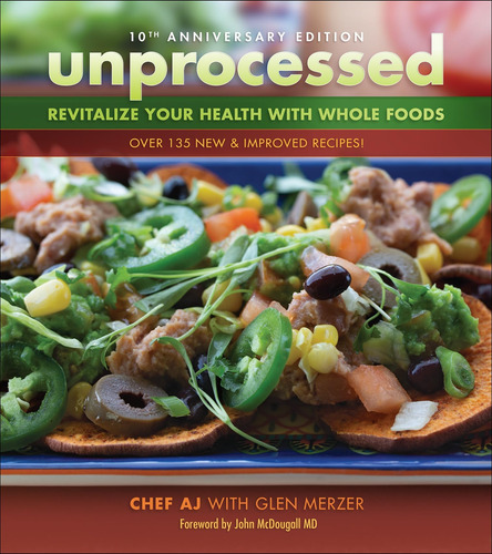 Libro: Unprocessed 10th Anniversary Edition: Revitalize Your