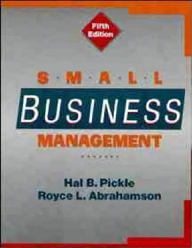 Small Business Management, De Hal B. Pickle. Editorial John Wiley Sons Inc, Tapa Blanda En Inglés