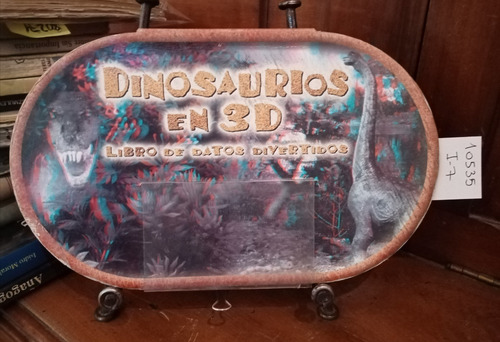 Dinosaurios En 3d, Libro De Datos Divertidos // Isabel Fonte (Usado)