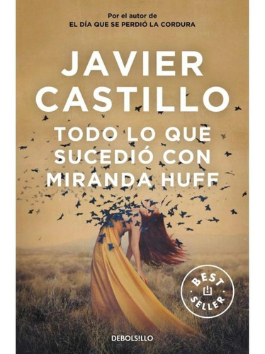 Todo Lo Que Sucedio Con Miranda Huff - Edicion De Bolsillo -