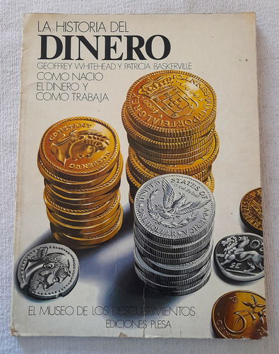 La Historia Del Dinero - Whitehead Y Baskerville - Plesa