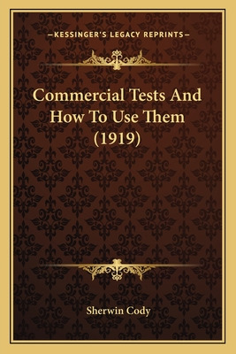 Libro Commercial Tests And How To Use Them (1919) - Cody,...