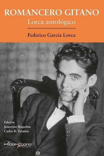 Romancero Gitano Y Otros Poemas, De García Lorca, Federico. Editorial Micomicona En Español