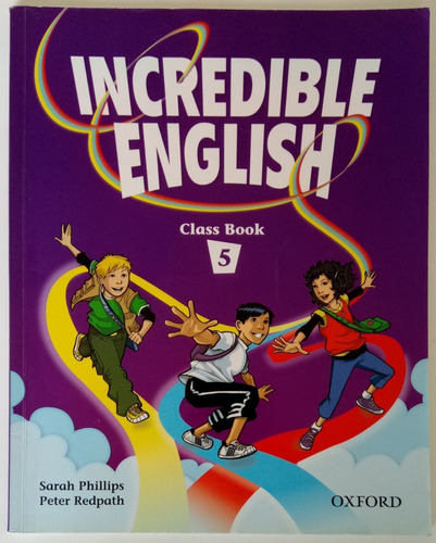 Incredible English 5 Class Book Oxford Book Inglés 2012