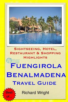 Libro Fuengirola & Benalmadena Travel Guide: Sightseeing,...