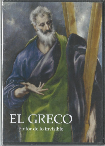 El Greco || Pintor De Lo Imposible 