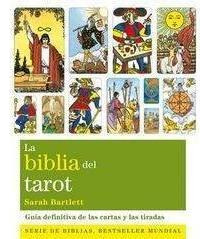 Libro: La Biblia Del Tarot. Bartlett, Sarah. Gaia Ediciones