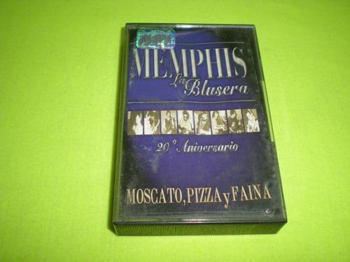 Memphis La Blusera / Moscato, Pizza Y Faina  Casete 