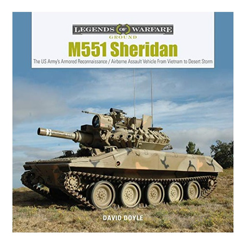 M551 Sheridan: The Us Army's Armored Reconnaissance / A. Eb7