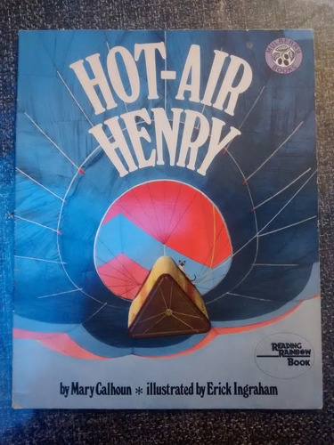 Hot Air Henry. Mary Calhoun.