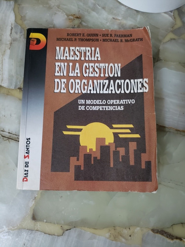 Maestría En La Gestión De Organizaciones Quinn Faerman Libro
