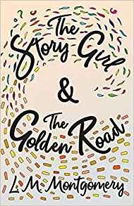 The Story Girl  Y  The Golden Road