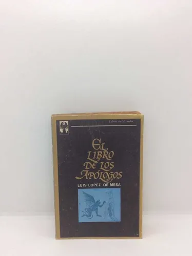 El Libro De Los Apólogos - Luis López De Mesa - Literatura (Usado)