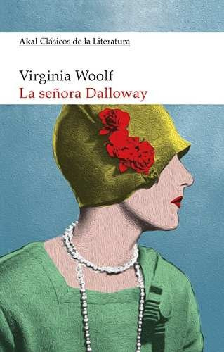 Señora Dalloway, Virginia Woolf, Ed. Akal
