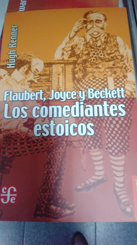 Fluabert Joice Beckett Los Comediantes Estoicos Fondo De Cul