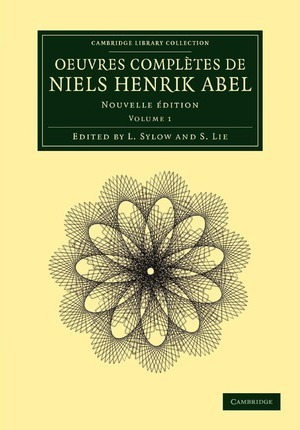 Libro Oeuvres Completes De Niels Henrik Abel : Nouvelle E...
