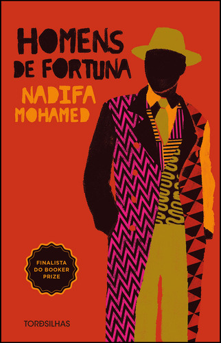 Homens de fortuna, de Nadifa Mohamed. Editora Tordesilhas, capa mole, edição 1 em português, 2023