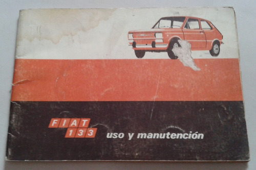 Manual De Usuario 100% Original: Fiat 133 1977/81