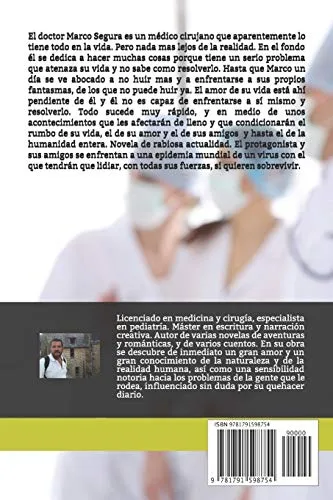 Solo Las Hormigas Tienen Antenas: El Corazon Del Medico