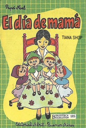 El Día De Mamá_serie Caperucitas: 185_colección Bolsillitos 