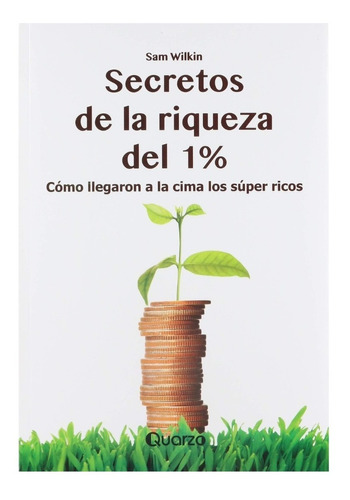 Libro: Secretos De La Riqueza Del 1%