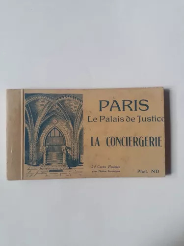 Paris Le Palais De Justice La Conciergerie - 24 Cartes