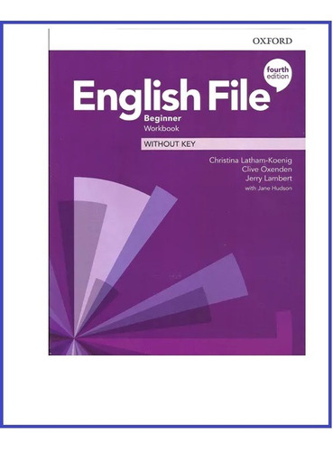 English File Beginner- Workbook 4th - Without Key -  Oxford