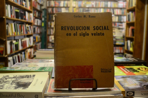 Revolución Social En El S Xx. Carlos M. Rama.