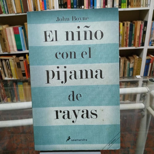 Livro El Niño Con El Pijama De Rayas - John Boyne [2006]