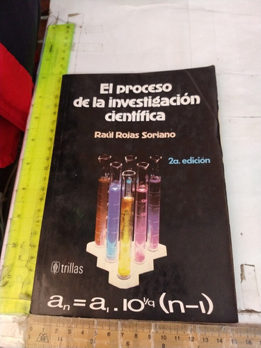 El Proceso De La Investigación Científica Raúl Rojas Soriano