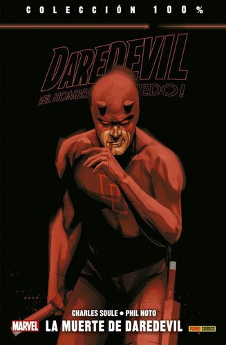 100% Marvel Daredevil La Muerte De Daredevil - Charles Soule