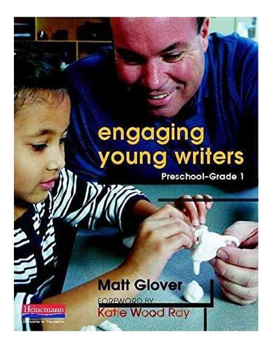 Libro: Involucrar A Escritores Jóvenes, Primer Grado De Pree
