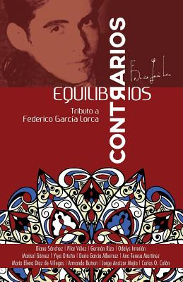 Libro Equilibrios Contrarios: Tributo A Federico Garcã­a ...