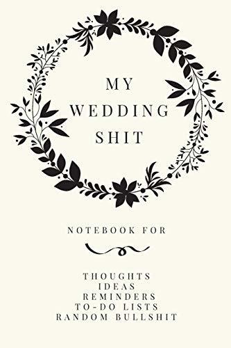 Book : My Wedding Shit Small Bride Journal For Notes,...