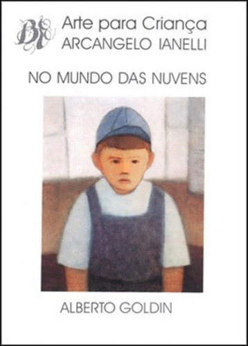 No Mundo Das Nuvens, De Goldin, Alberto. Editora Berlendis & Vertecchia, Capa Mole, Edição 1ª Edição - 1996 Em Português