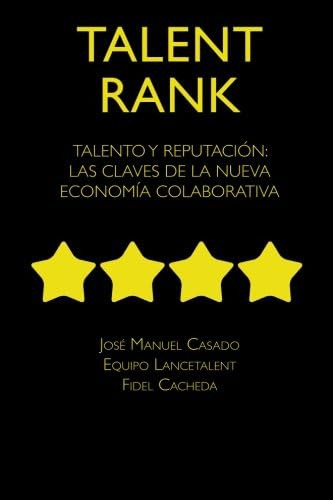 Libro: Talent Rank: Talento Y Reputación: Las Claves De La N
