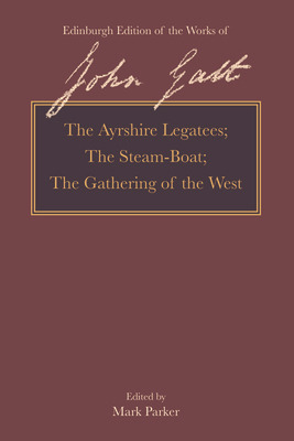 Libro The Ayrshire Legatees, The Steam-boat, The Gatherin...