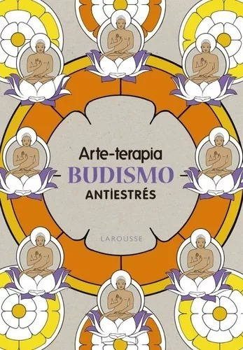 Arte-terapia Mandalas (tapa Cartón) Original Larousse