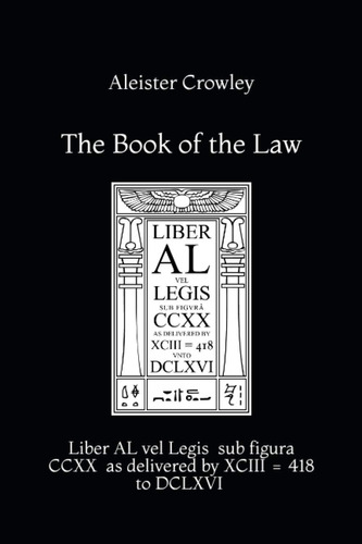 Libro: El Libro De La Ley: Liber Al Vel Legis Sub Ccxx Entre
