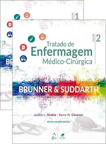 Brunner Tratado De Enfermagem Médico-cirurgica 2 Vols, De Janice L. Hinkle E Kerry H. Cheever. Editora Gen, Capa Dura, Edição 14 Em Português, 2020