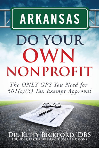 Libro: Arkansas Do Your Own Nonprofit: The Only Gps You Need