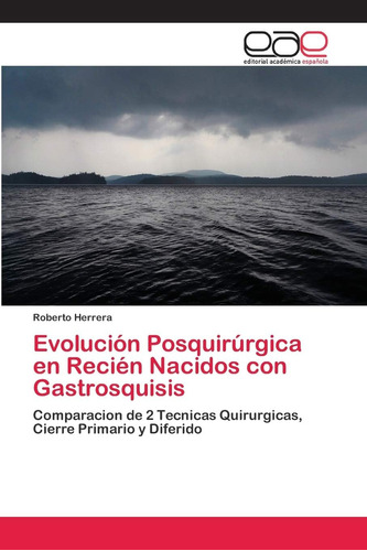 Libro: Evolución Posquirúrgica Recién Nacidos Con Gastros