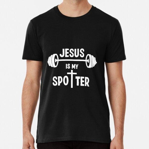 Remera Christian Workout Jesus Is My Spotter Algodon Premium